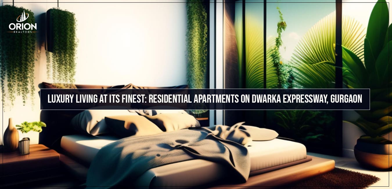 Residential Apartments on Dwarka Expressway, Gurgaon