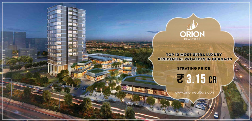 Top 10 Most Ultra Luxury Residential Projects in Gurgaon